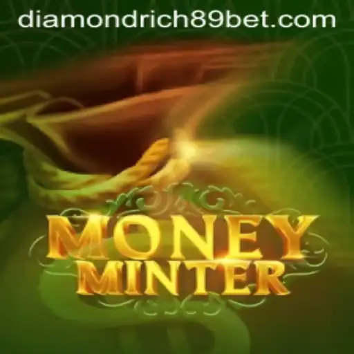 The Exciting World of MoneyMinter: Embark on a Journey with DiamondRich89