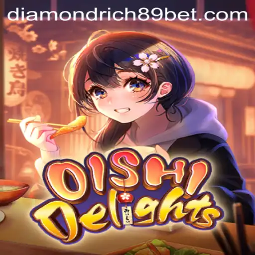Unveiling the Enchanting World of OishiDelights and its DiamondRich89 Adventure