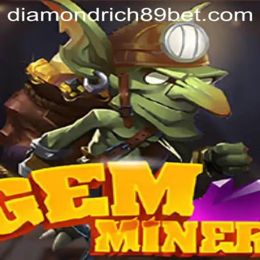 Exploring the Exciting World of GemMiner and Its Thrilling Gameplay with DiamondRich89